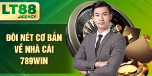 Đôi nét cơ bản về nhà cái 789Win