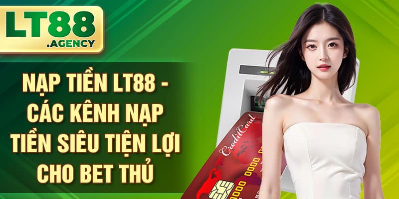Nạp Tiền LT88