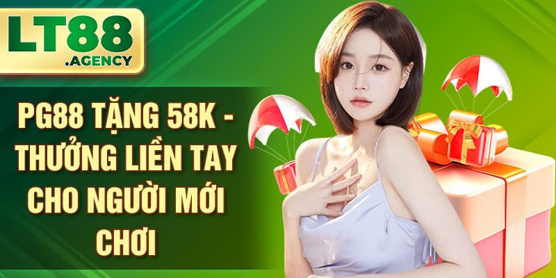 PG88 tặng 58k