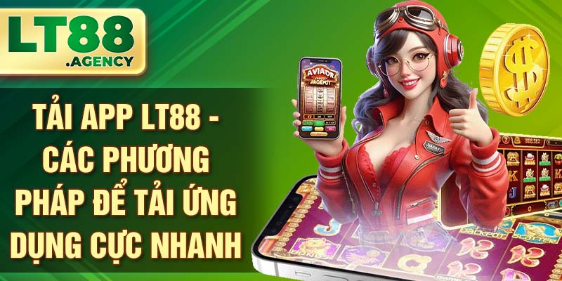 Tải App LT88